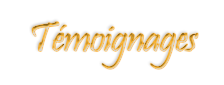 Témoignages Témoignages